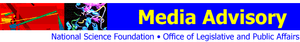 NSF Media Advisory